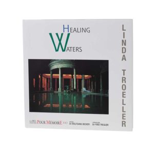 Healing Waters, Linda Troeller